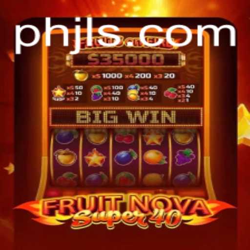 Exploring the Excitement of FruitNovaSuper40